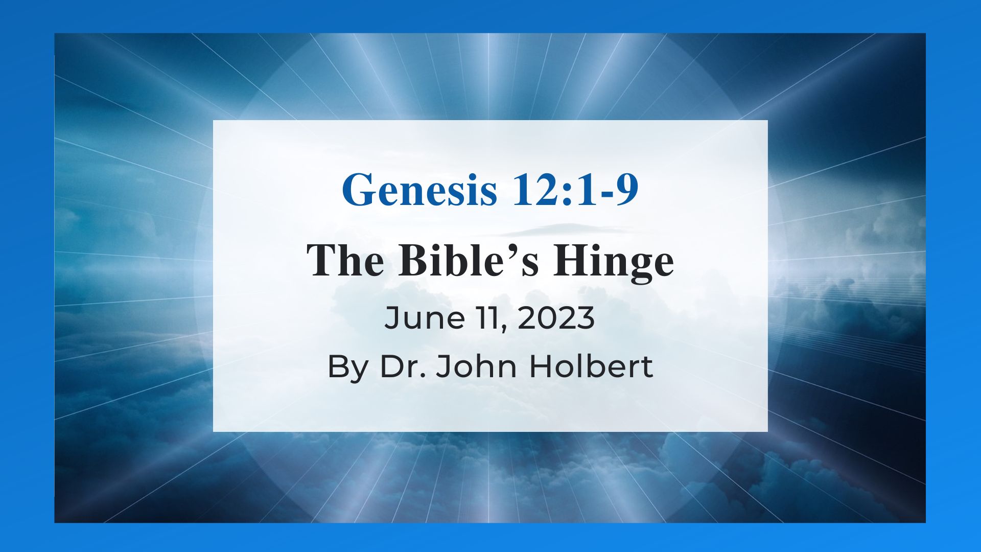 The Bible s Hinge Reflections On Genesis 12 1 9